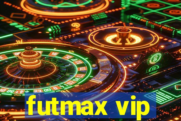 futmax vip